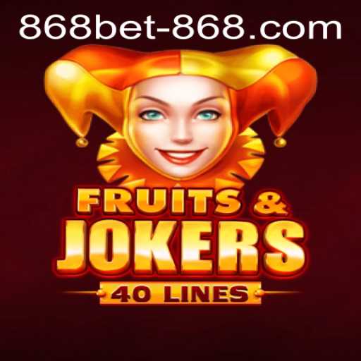 Exploring FruitsAndJokers40 and How to Access 868bet PH Login