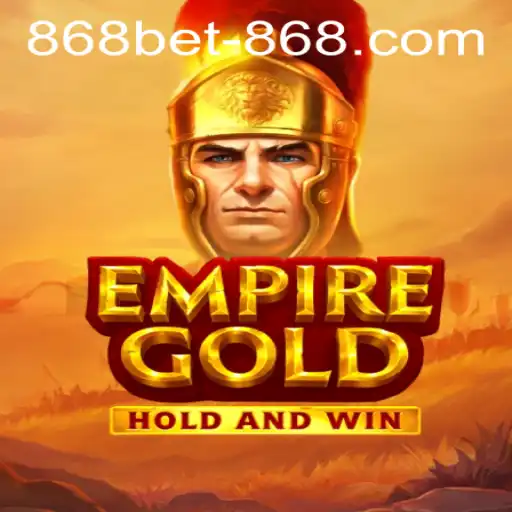 The Thrilling World of EmpireGold and the Ease of 868bet PH Login